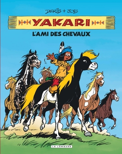 Yakari l'ami des animaux  L'ami des chevaux - Occasion