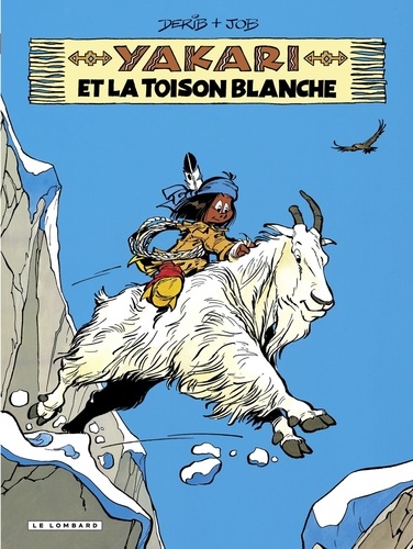 Yakari Tome 11 Yakari et la Toison blanche