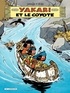  Derib et  Job - Yakari Tome 12 : Yakari et le coyote.