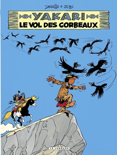 Yakari Tome 14 Le Vol des corbeaux