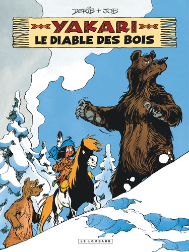 Yakari Tome 20 Le diable des bois