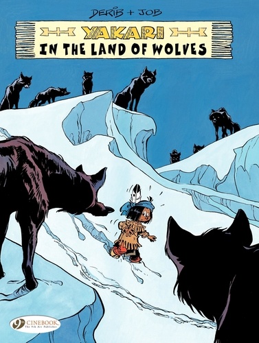  Derib et  Job - Yakari Tome 6 : In the Land of Wolves.
