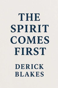 Spirit Comes First