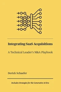 Integrating SaaS Acquisitions: A Technical Leader's M&A Playbook