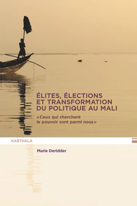 Elites, élections et transformation du politique au Mali
