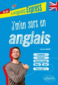 J'm'en sors en anglais B1-B2