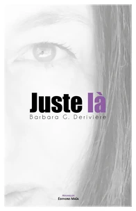 Juste là