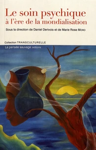 Le soin psychique à l'ère de la mondialisation