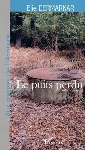 Le Puits perdu