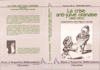 La crise anti-juive oranaise (1895-1905)
