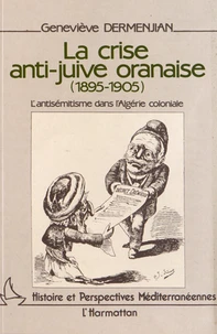 La crise anti-juive oranaise (1895-1905)