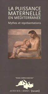 La puissance maternelle en Méditerranée