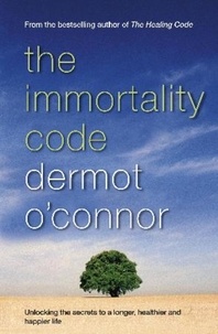 Dermot O'connor - The Immortality Code.