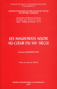 Les magistrats aixois au coeur du XIXe siècle