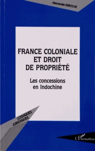 France coloniale et droit de propriété