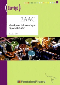 Gestion et informatique 1e STT spécialité AAC
