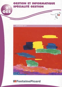 Gestion et informatique 1e STT spécialité gestion