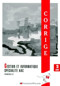 Gestion et informatique spécialité AAC 1ères STT