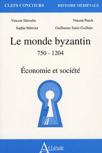 Le monde byzantin 750-1204