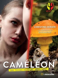 Caméléon - les filles Asperger déboulent !