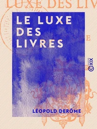 Le Luxe des livres