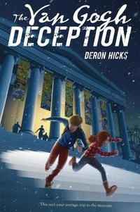Deron R. Hicks - The Van Gogh Deception.