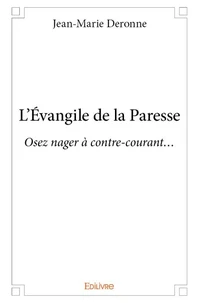 L'Évangile de la Paresse