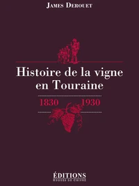 Histoire de la vigne en Touraine