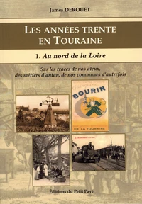 Les années trente en Touraine