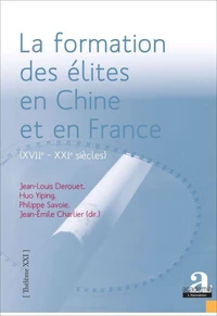 La formation des élites en Chine et en France (XVIIe-XXIe siècles)