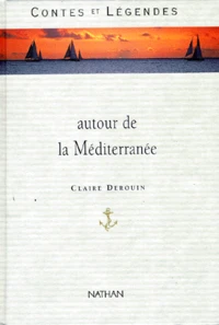 Contes et légendes autour de la Méditerranée