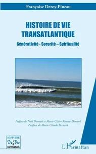 Histoire de vie transatlantique