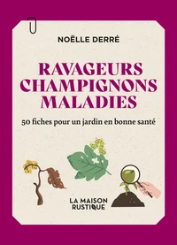 Ravageurs, champignons, maladies