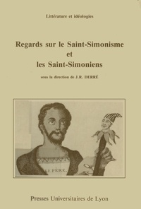  Derre - Regards sur le Saint-Simonisme et les Saint-Simoniens.