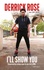Derrick Rose : I'll Show You. Conversation intime avec la star de la NBA