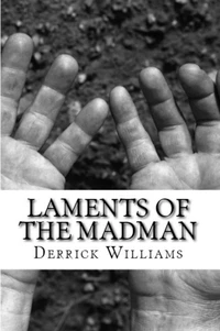 Laments of the Madman