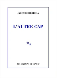 L'autre cap suivi de La démocratie ajournée