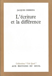 L'ECRITURE ET LA DIFFERENCE