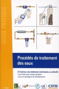 Procédés de traitement des eaux à l'intérieur des bâtiments individuels ou collectifs