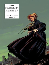 Miss Endicott Tome 1