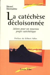 La catéchèse décloisonnée