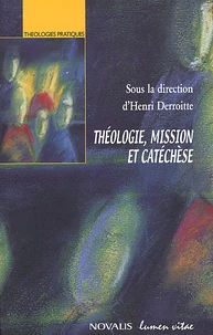 Theologie, Mission Et Catechese