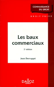 Les Baux Commerciaux. 2eme Edition