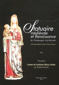 Corpus de la statuaire médiévale et Renaissance de Champagne méridionale