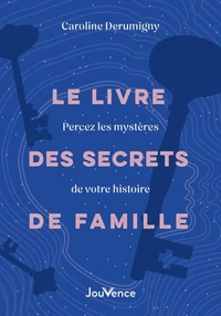 Le livre des secrets de famille