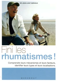 Fini les rhumatismes !