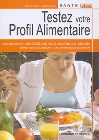 Testez votre profil alimentaire