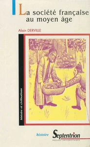La Societe Francaise Au Moyen Age