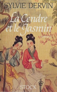 La Cendre et le jasmin