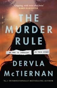 Dervla McTiernan - The Murder Rule.